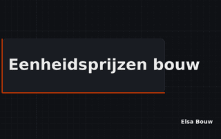 elsa-bouw-eenheidsprijzen-bouw